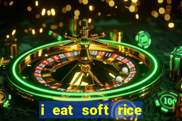 i eat soft rice in another world pt br